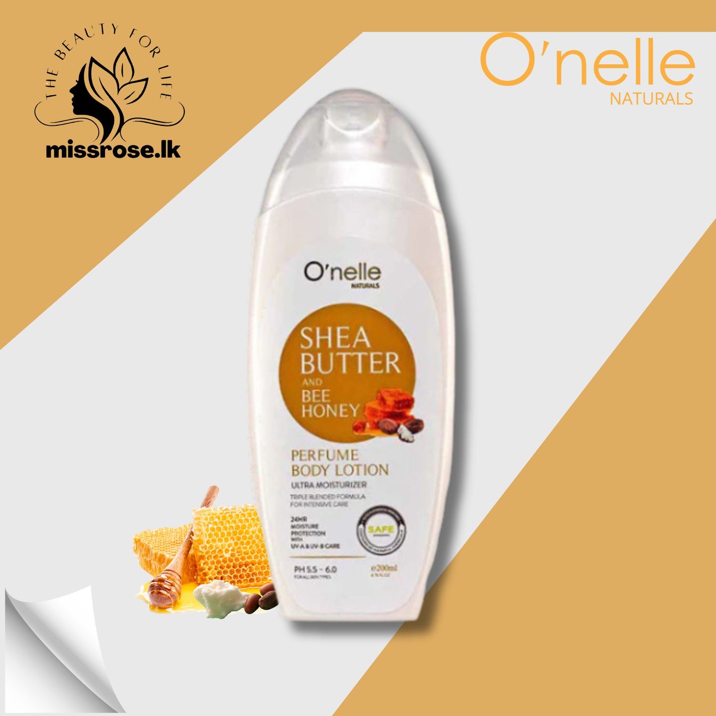 O'NELLE NATURALS SHEA BUTTER AND BEE HONEY PERFUME BODY LOTION - 200ml