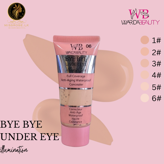 Warda Beauty BYE BYE UNDER EYE - Missrose.lk
